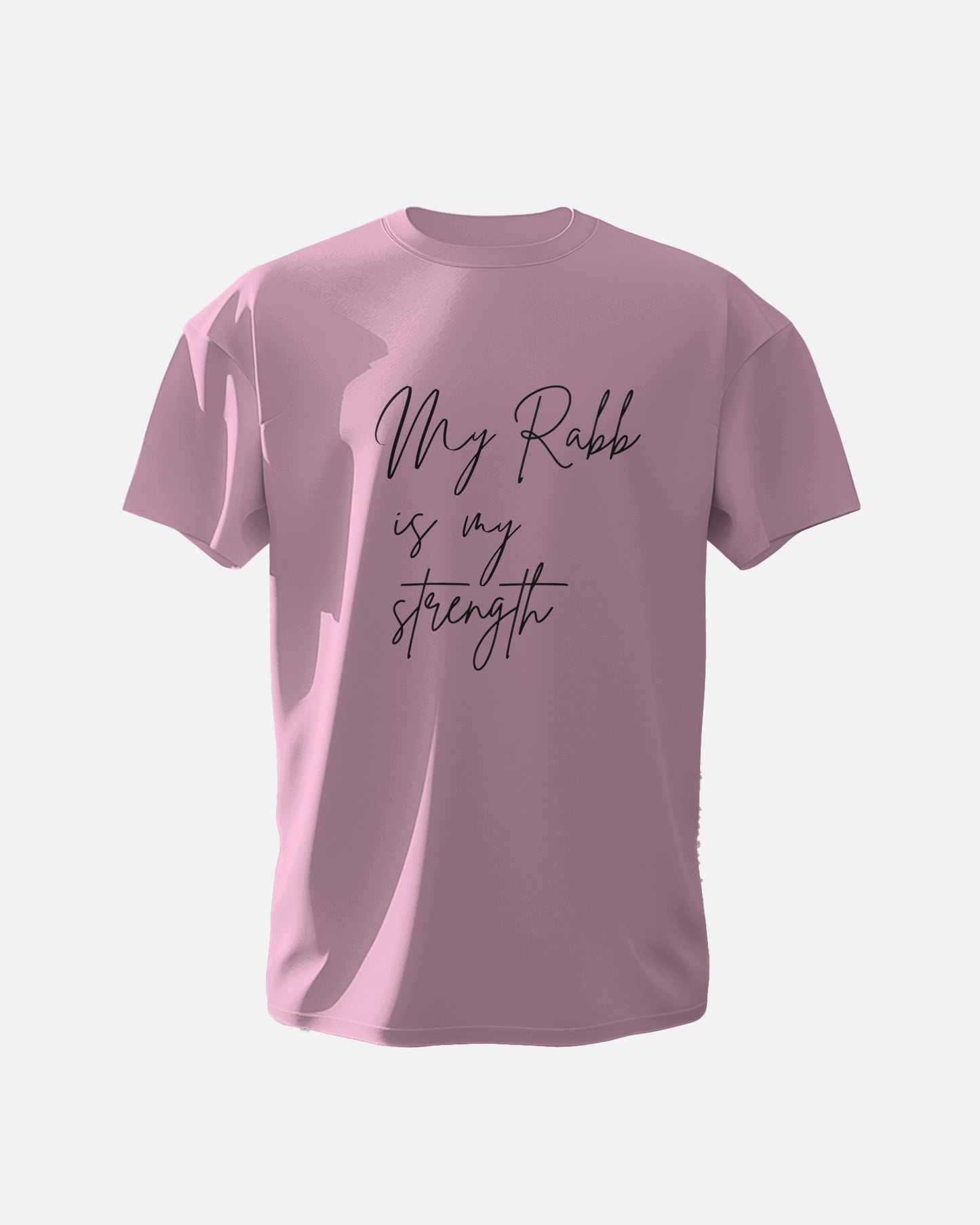My Rabb is my Strength - Unisex T-Shirt