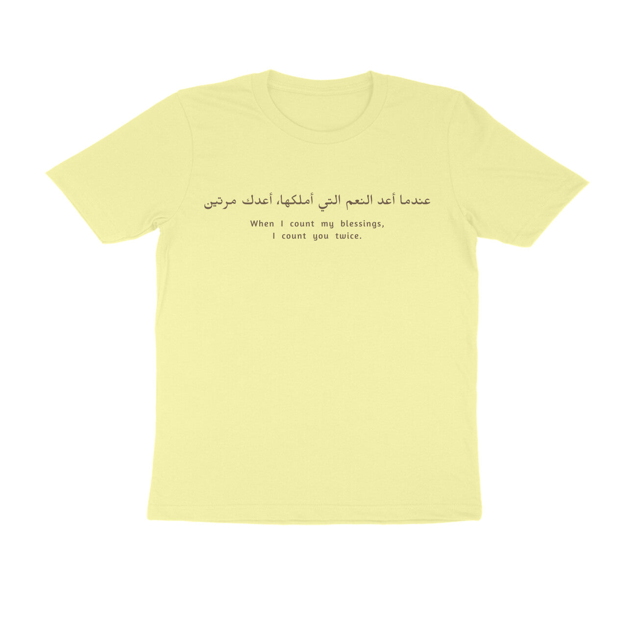 I Count you Twice - Unisex T-Shirt